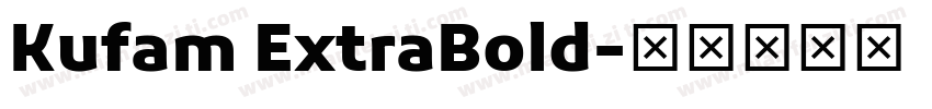 Kufam ExtraBold字体转换